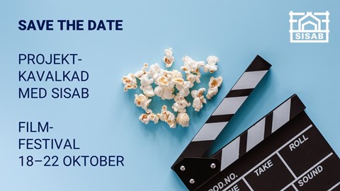 Save the date, projektkavalkad med SISAB. Filmfestival 18-22 oktober.
